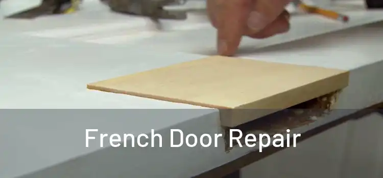 French Door Repair
