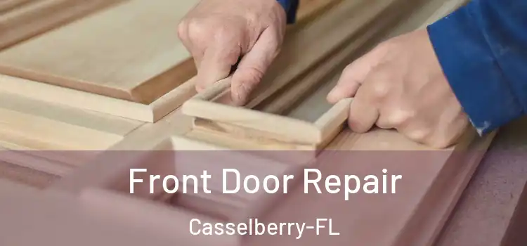  Front Door Repair Casselberry-FL